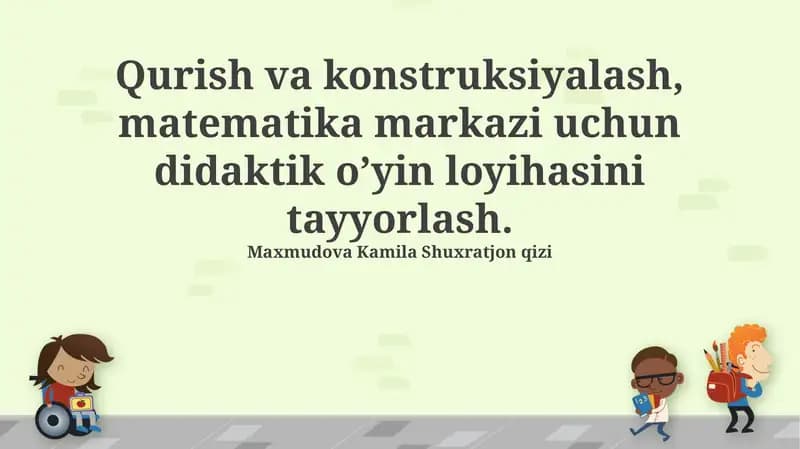 Matematika Markazi Uchun Didaktik O'yin Loyihasi