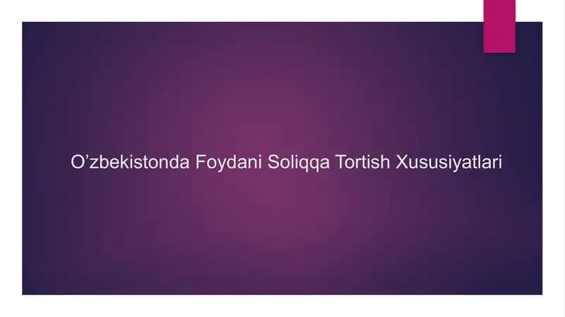O’zbekistonda Foydani Soliqqa Tortish Xususiyatlari