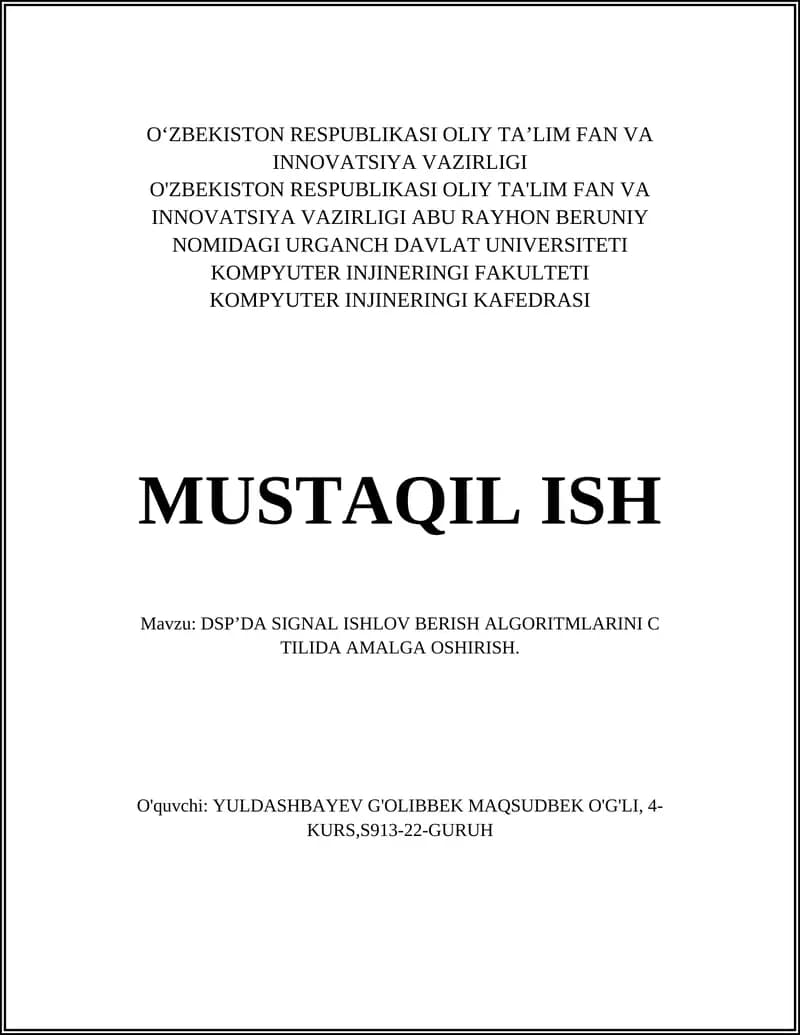 DSP’DA SIGNAL ISHLOV BERISH ALGORITMLARINI C TILIDA AMALGA OSHIRISH