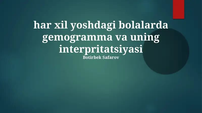 Yoshdagi Bolalarda Gemogramma va uning Interpritatsiyasi