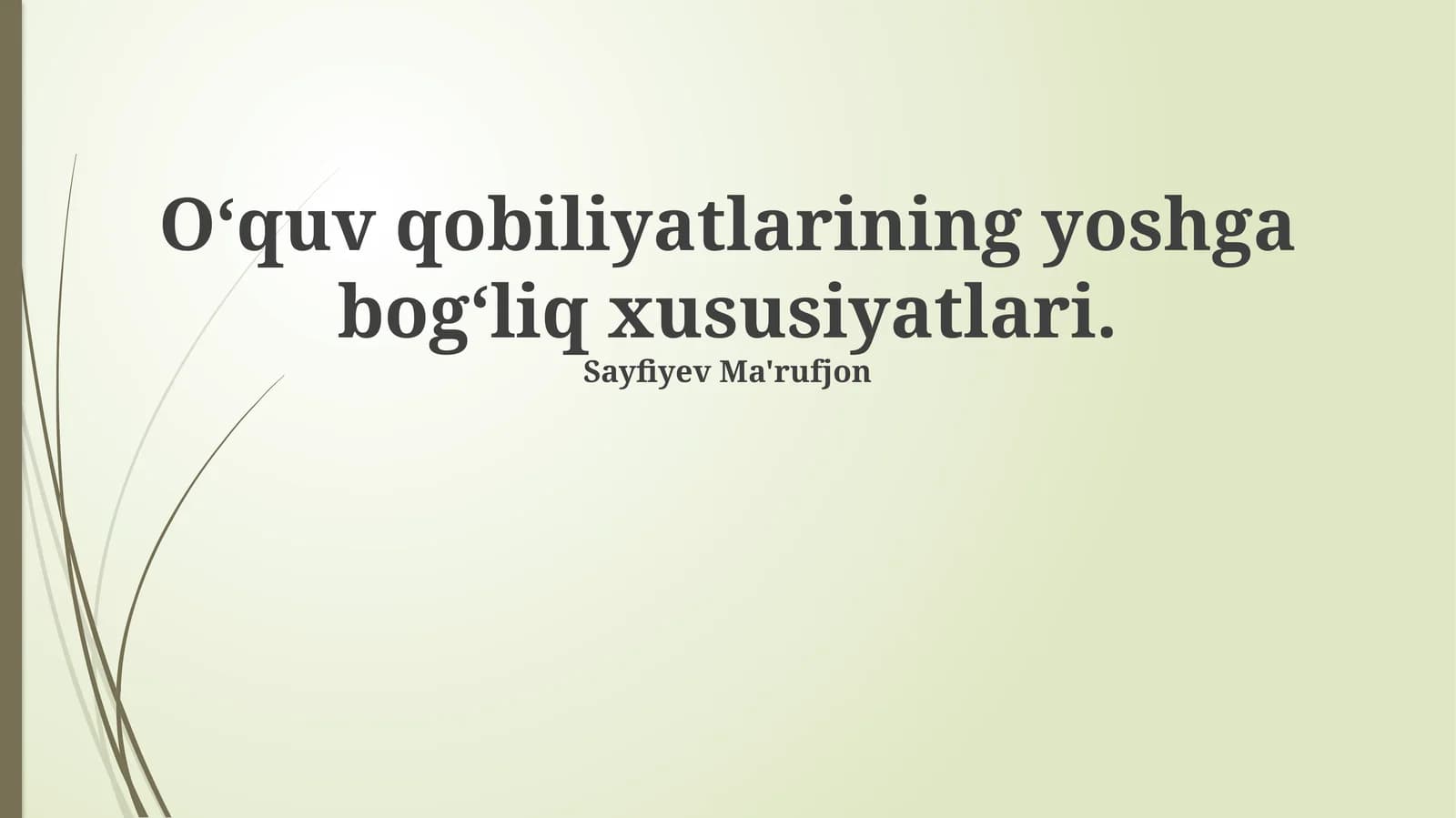 O‘quv qobiliyatlarining yoshga bog‘liq xususiyatlari