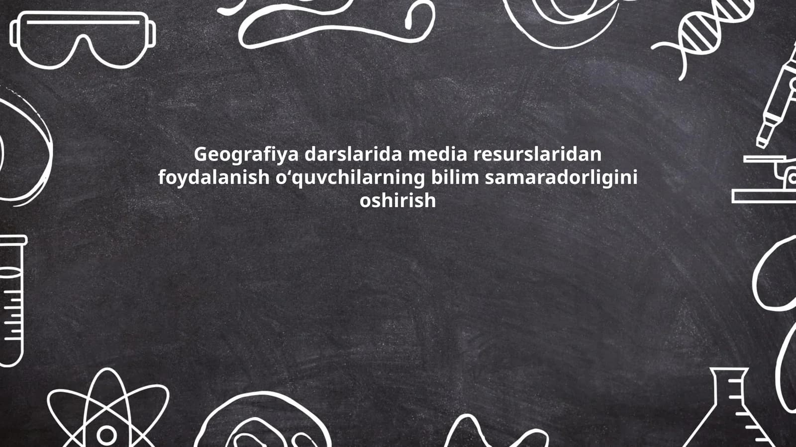 Geografiya darslarida media resurslaridan foydalanish oʻquvchilarning bilim samaradorligini oshirish