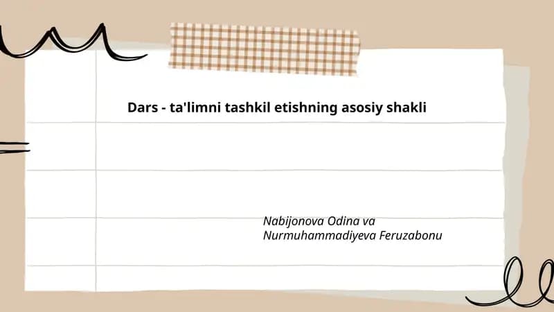Dars - ta'limni tashkil etishning asosiy shakli