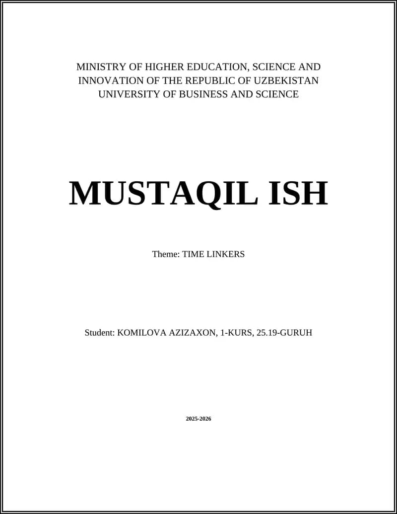 MUSTAQIL ISH - TIME LINKERS
