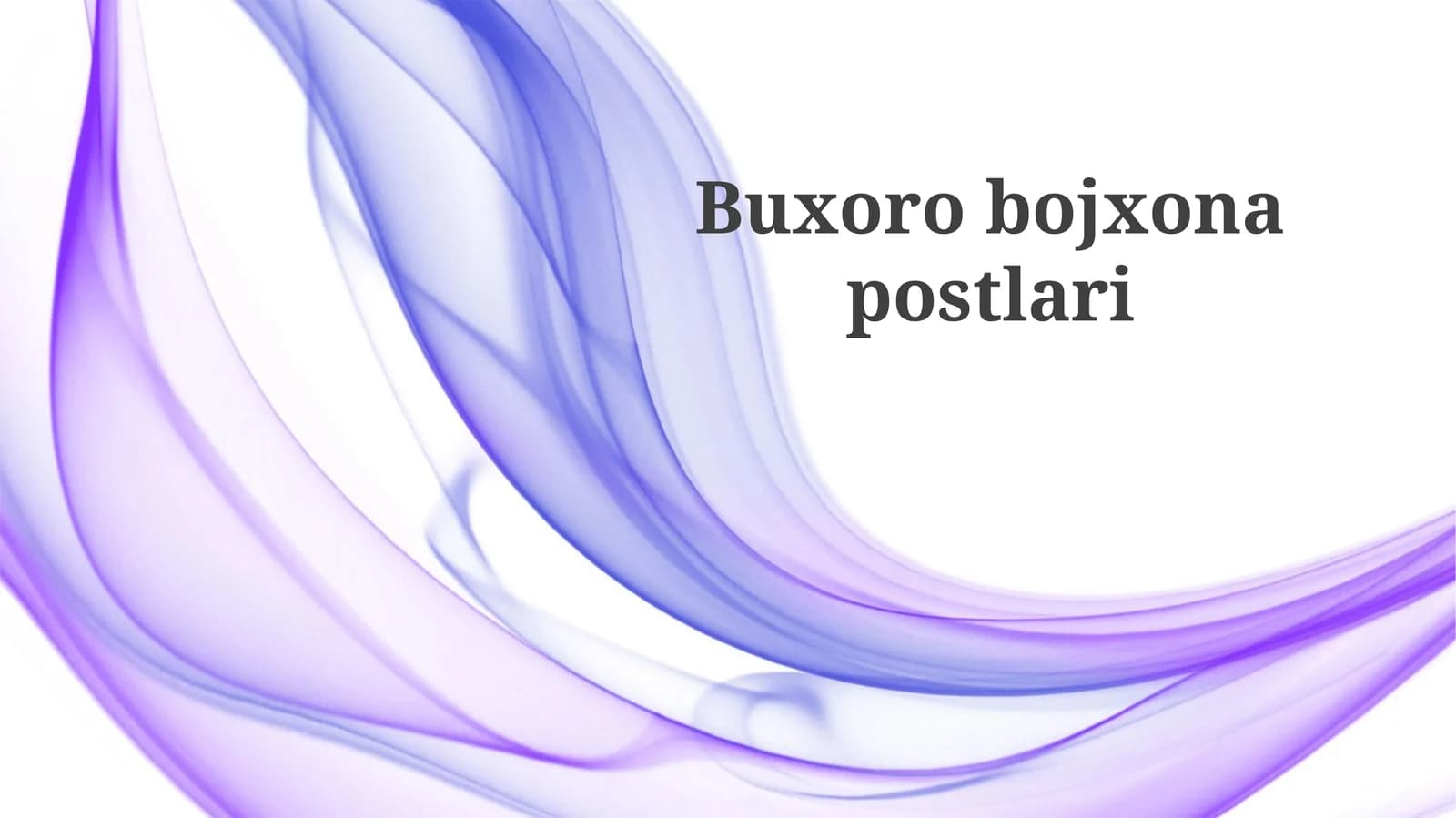 Buxoro Bojxona Postlari Tarixiy Qisqacha Ma'lumot