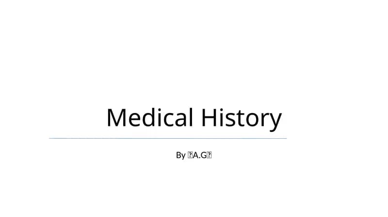 Medical History