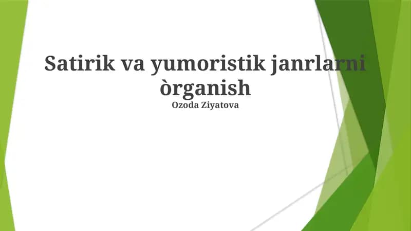 Satirik va yumoristik janrlarni òrganish