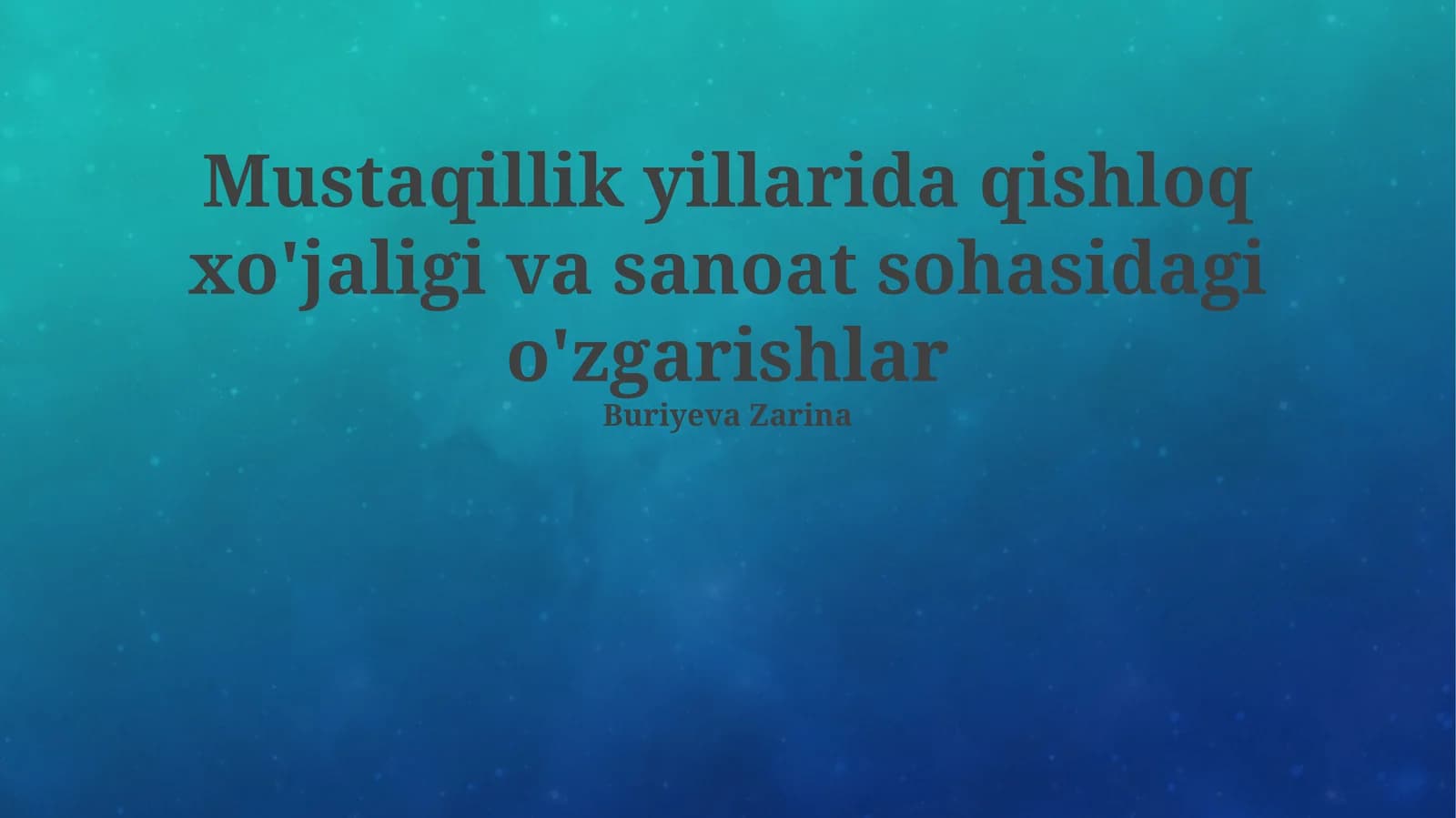 Mustaqillik yillarida qishloq xo'jaligi va sanoat sohasidagi o'zgarishlar