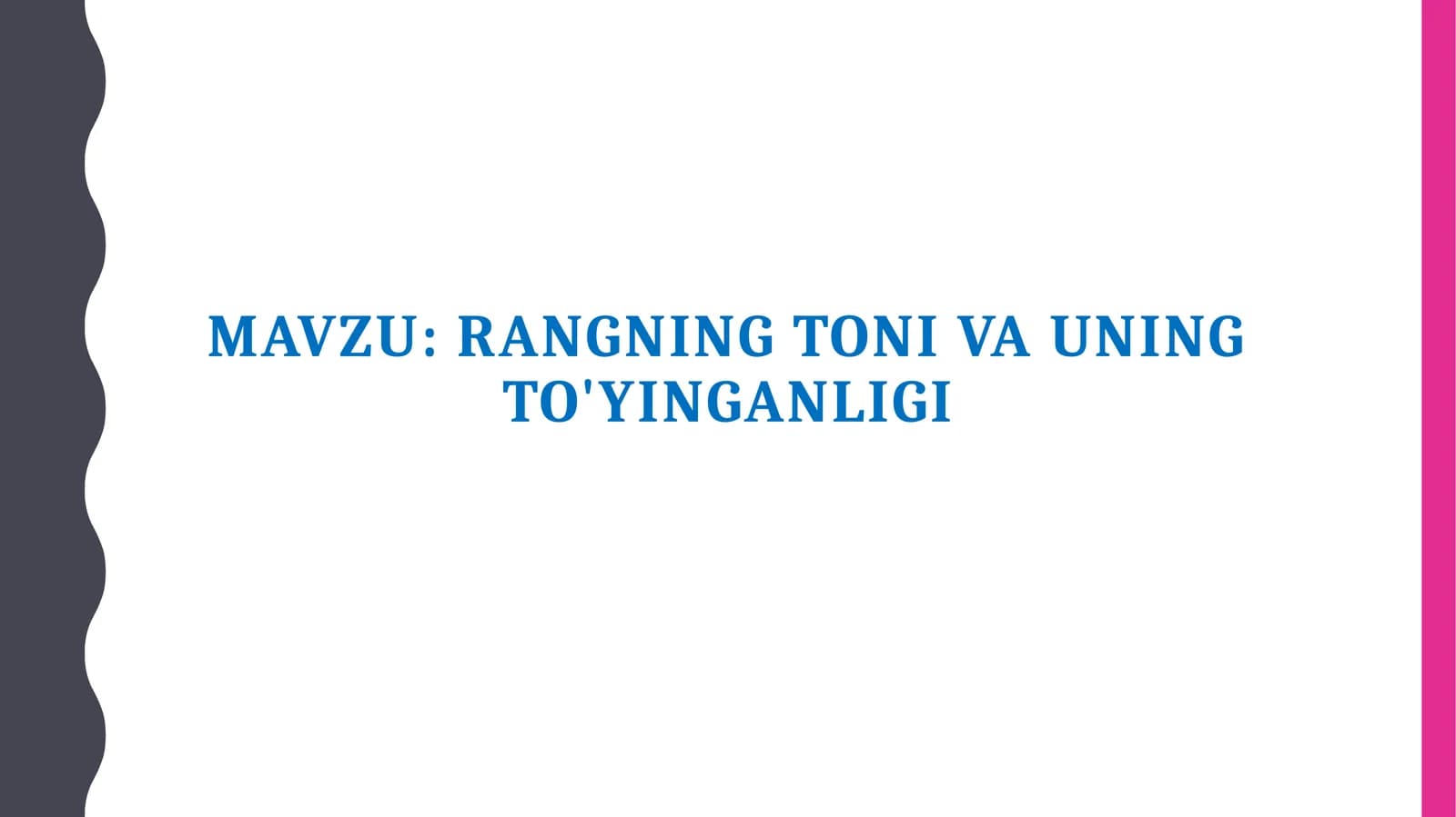 Rangning toniva uning to'yinganligi