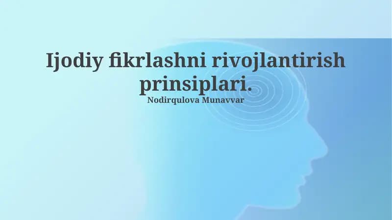 Ijodiy fikrlashni rivojlantirish prinsiplari