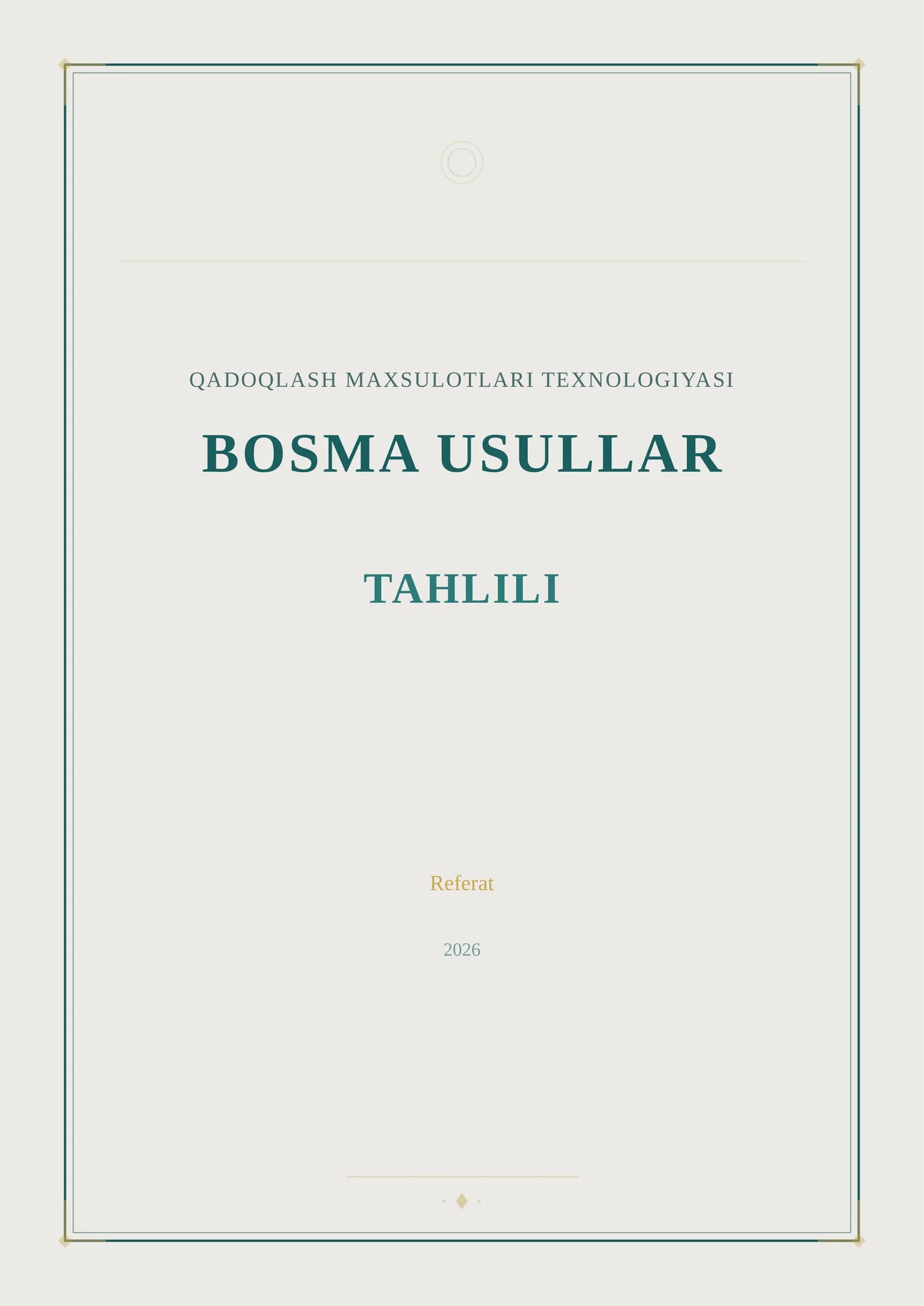 QADOQLASH MAXSULOTLARI TEXNOLOGIYASI BOSMA USULLAR TAHLILI