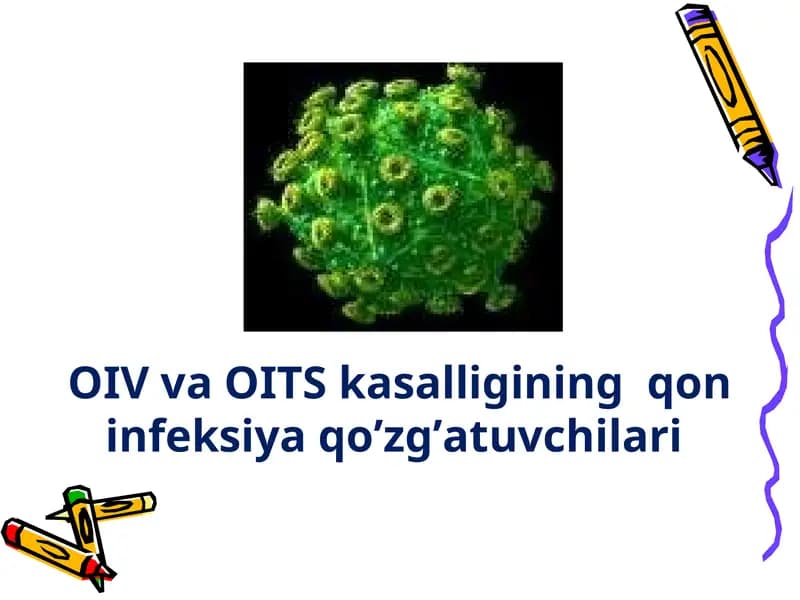 OIV va OITS kasalligining qon infeksiya qo’zg’atuvchilari