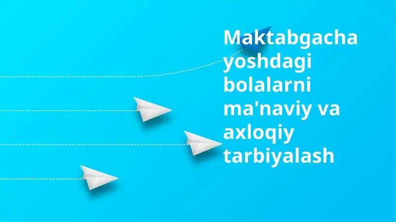 Ma'naviy-axloqiy tarbiya