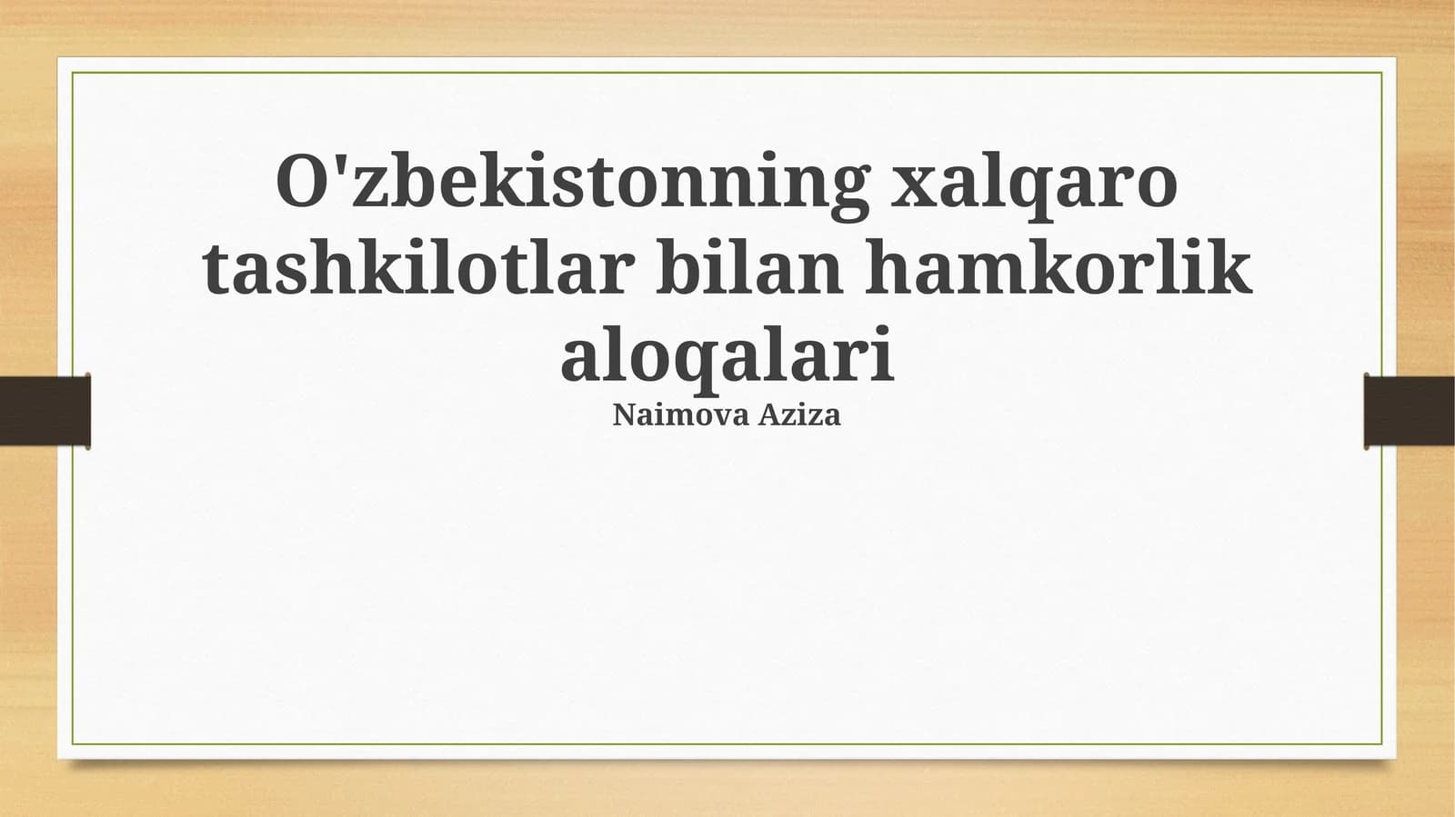 O'zbekistonning xalqaro tashkilotlar bilan hamkorligi