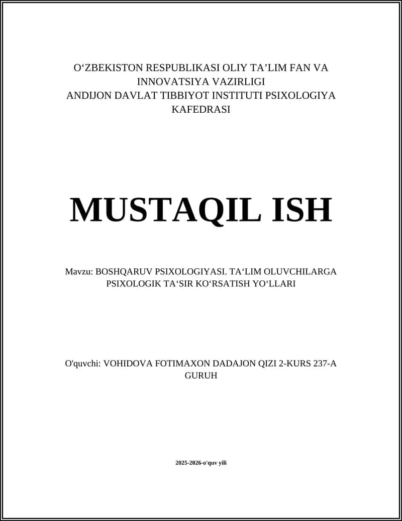 BOSHQARUV PSIXOLOGIYASI. TA‘LIM OLUVCHILARGA PSIXOLOGIK TA‘SIR KOʻRSATISH YOʻLLARI