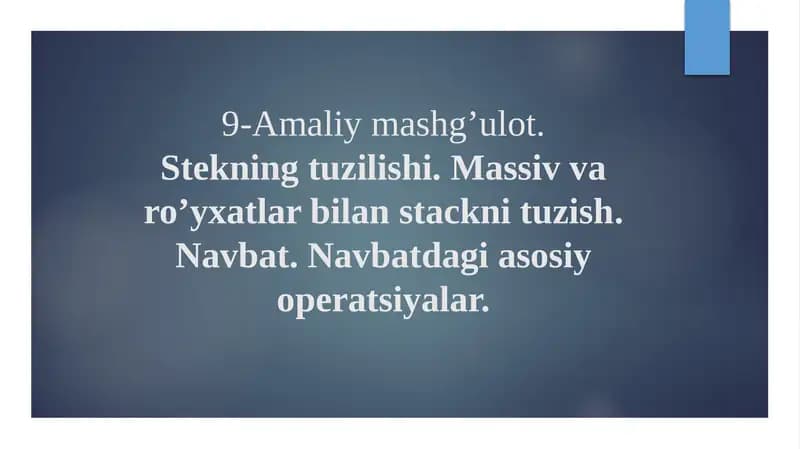 Stekning tuzilishi va amaliy mashg'uloti