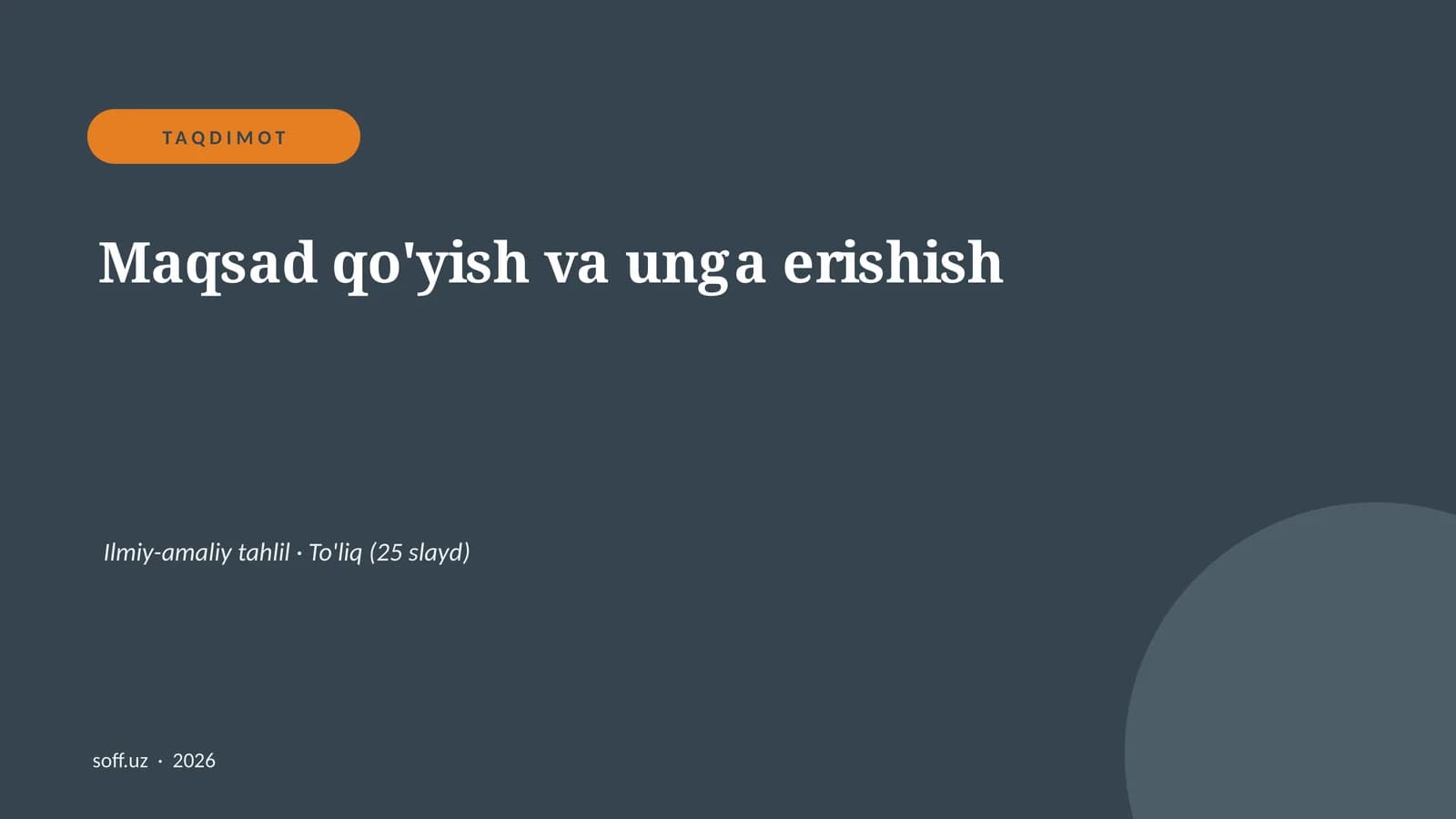 Maqsad qo'yish va unga erishish