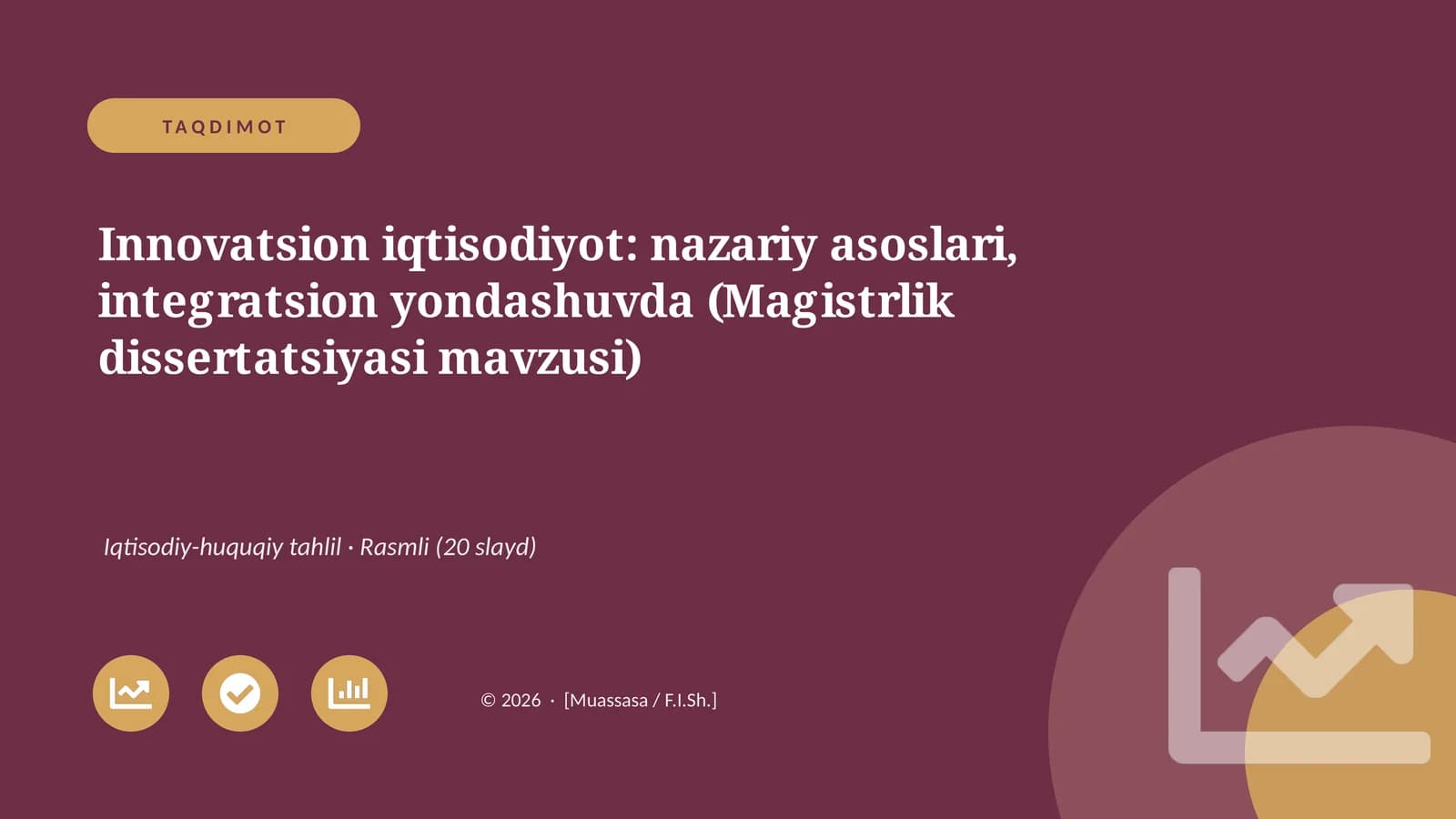 Innovatsion iqtisodiyot: nazariy asoslari, integratsion yondashuvda (Magistrlik dissertatsiyasi mavzusi)
