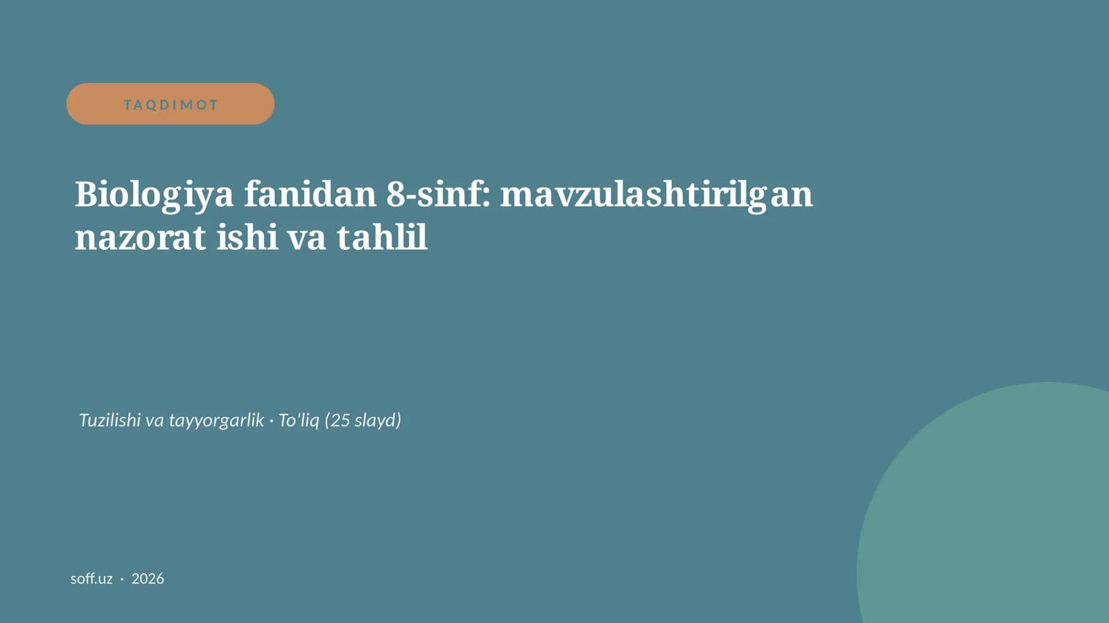 Biologiya fanidan 8-sinf: mavzulashtirilgan nazorat ishi va tahlil