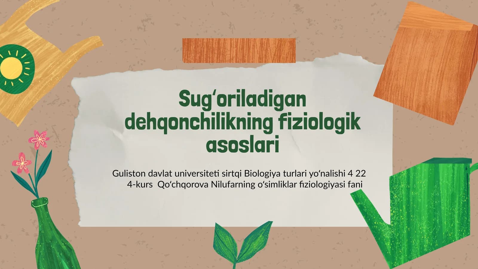 Sugʻoriladigan dehqonchilikning fiziologik asoslari