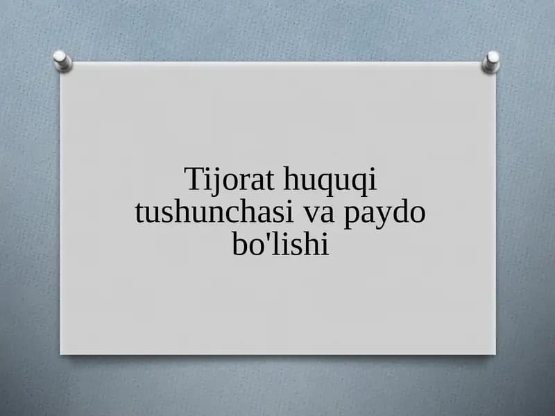Tijorat huquqi tushunchasi va paydo bo'lishi