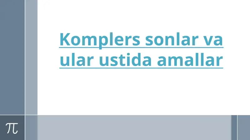 Komplers sonlar va ular ustida amallar