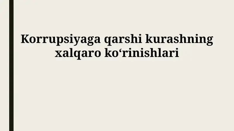 Korrupsiyaga qarshi kurashning xalqaro jihatlari