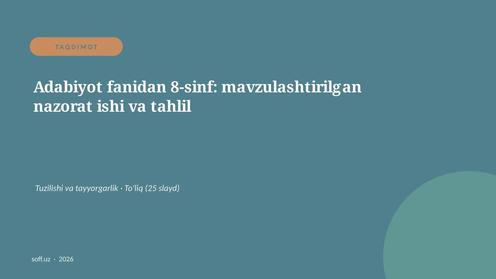 Adabiyot fanidan 8-sinf: mavzulashtirilgan nazorat ishi va tahlil