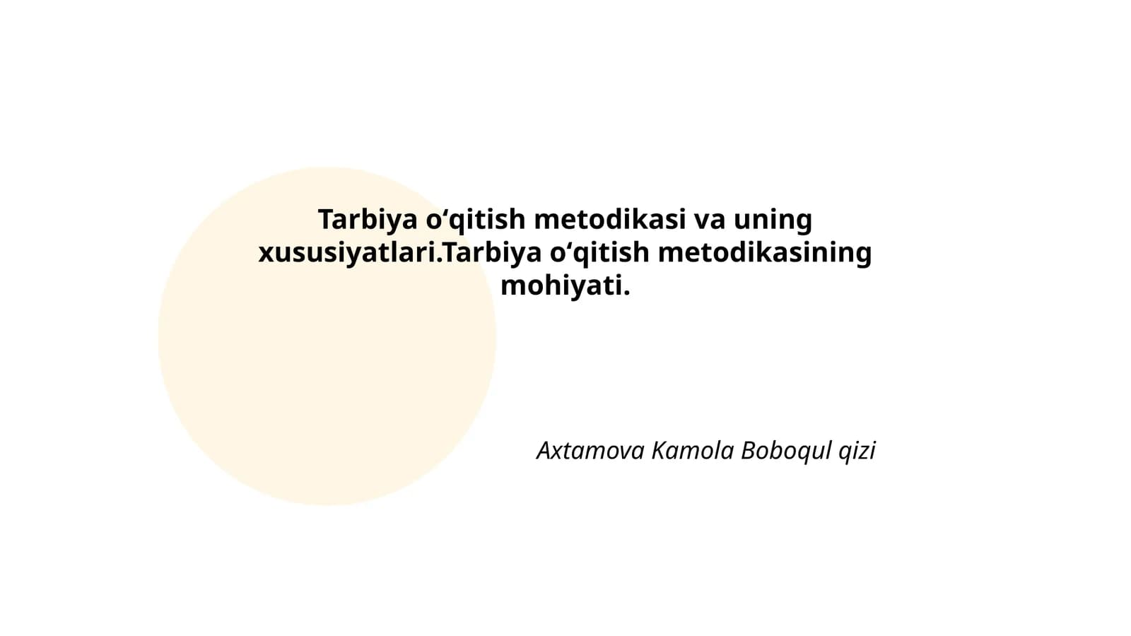 Tarbiya oʻqitish metodikasi va uning xususiyatlari