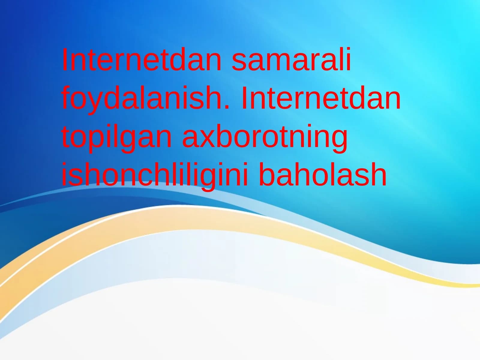 Internetdan foydalanish
