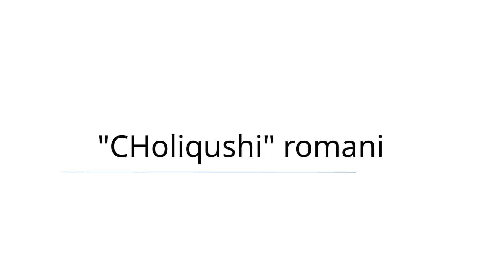 "CHoliqushi" romani