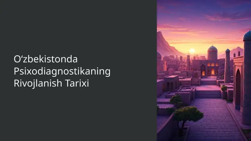 Oʻzbekistonda Psixodiagnostikaning Rivojlanish Tarixi