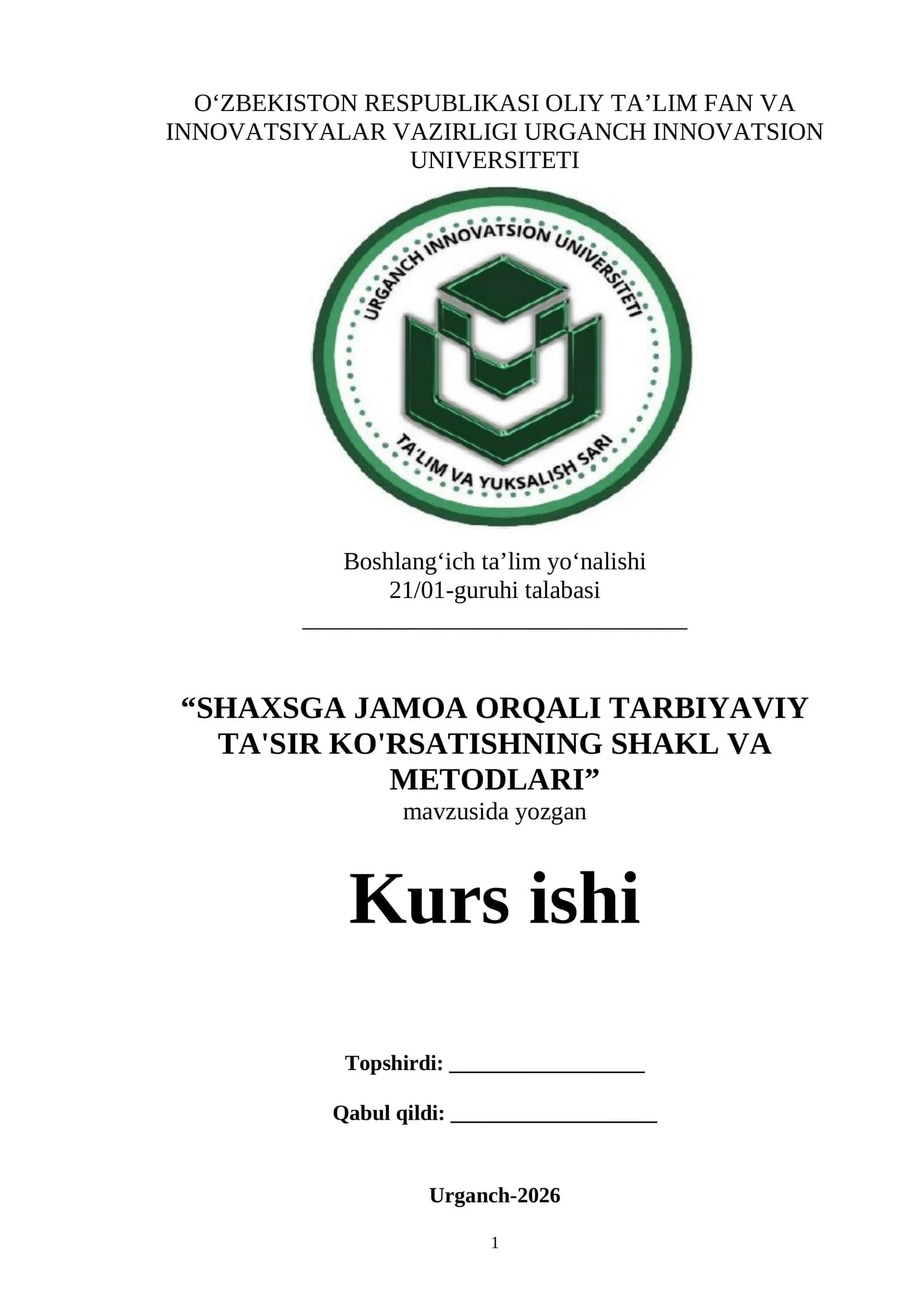 "SHAXSGA JAMOA ORQALI TARBIYAVIY TA'SIR KO'RSATISHNING SHAKL VA METODLARI"