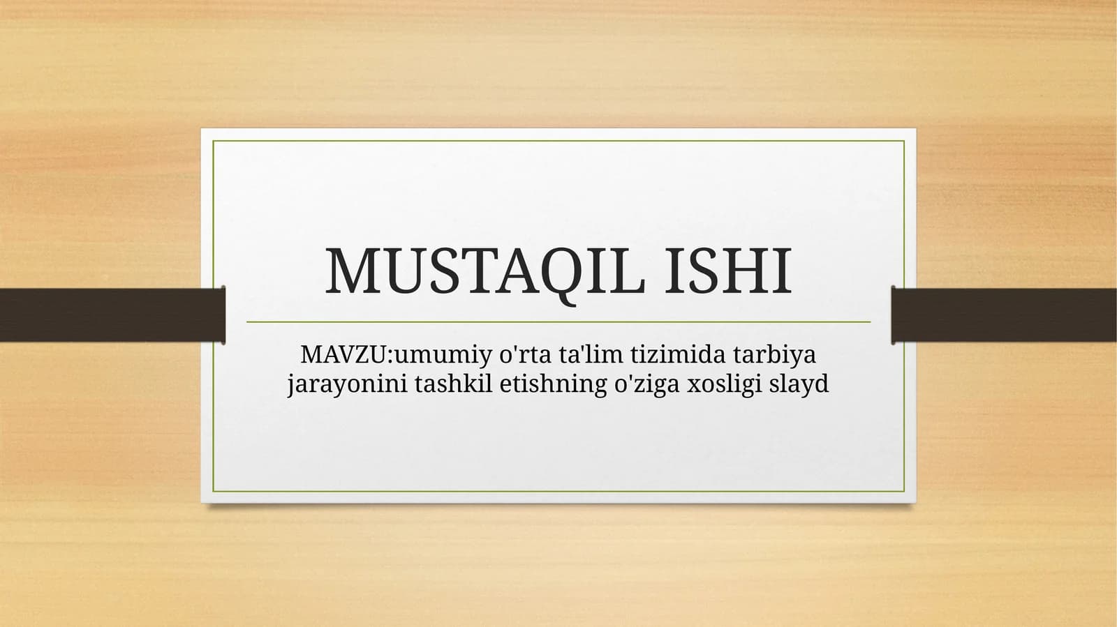 umumiy o'rta ta'lim tizimida tarbiya jarayonini tashkil etishning o'ziga xosligi slayd
