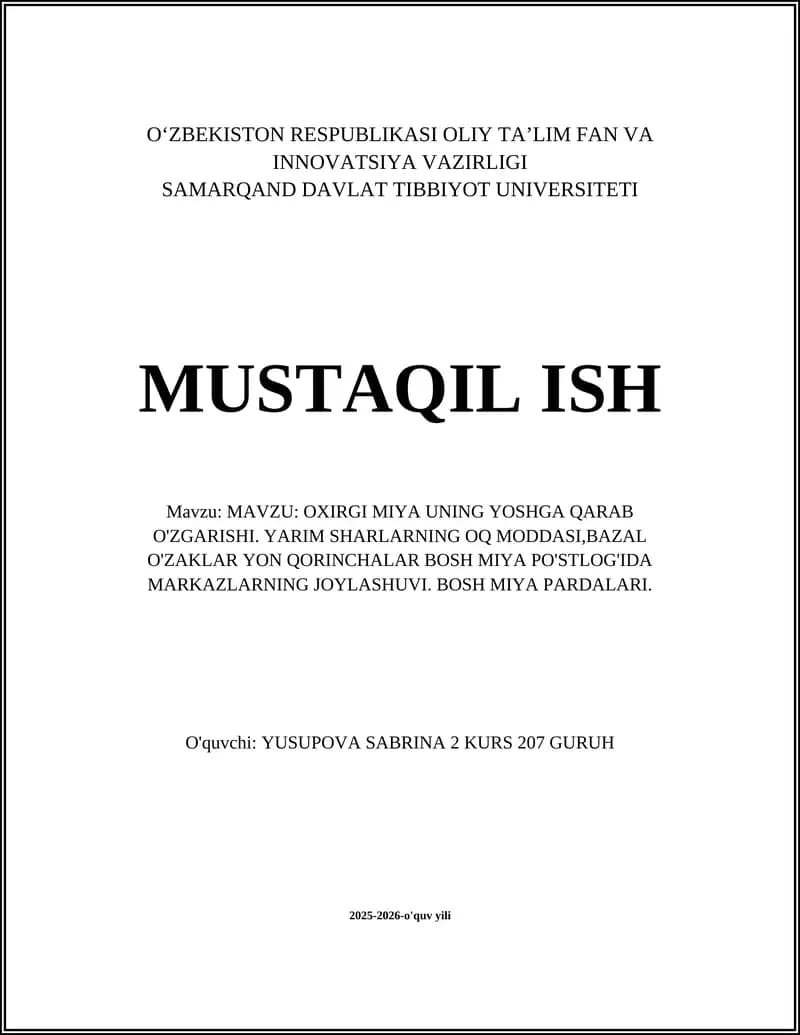 OXIRGI MIYA UNING YOSHGA QARAB O'ZGARISHI