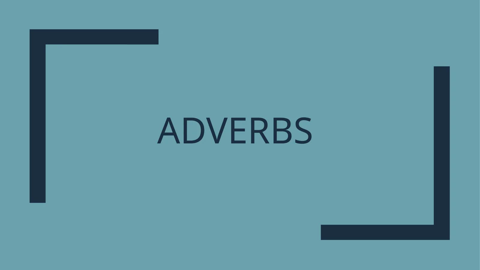 Adverbs