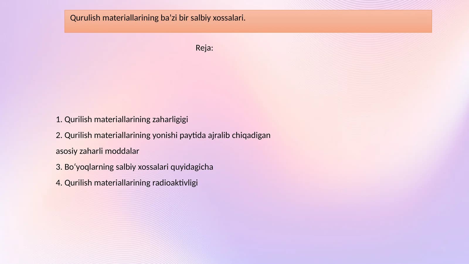 Qurulish materiallarining ba’zi bir salbiy xossalari