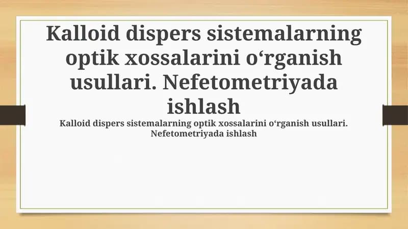 Kolloid dispers sistemalarining optik xossalari