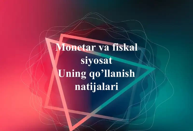 Monetar va fiskal siyosat