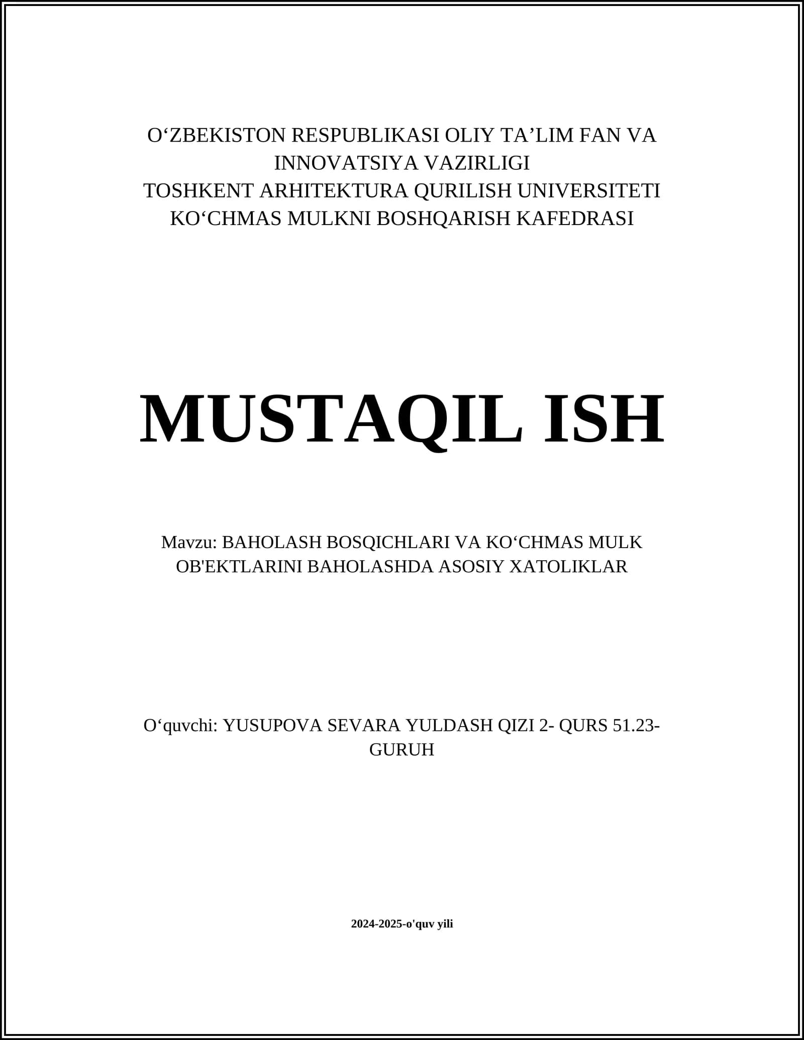 BAHOLASH BOSQICHLARI VA KOʻCHMAS MULK OB'EKTLARINI BAHOLASHDA ASOSIY XATOLIKLAR