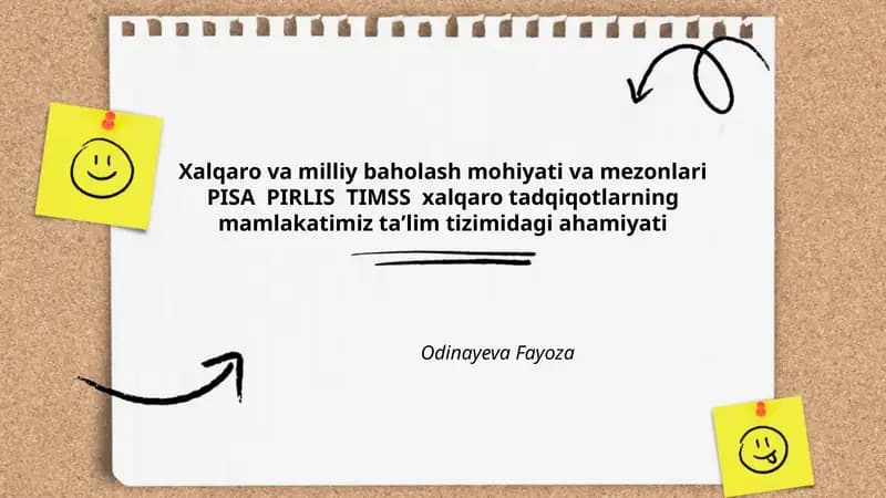 Xalqaro va milliy baholash mohiyati va mezonlari PISA PIRLIS TIMSS xalqaro tadqiqotlarning mamlakatimiz taʼlim tizimidagi ahamiyati