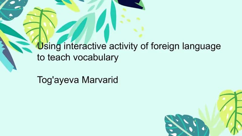 Using interactive activity of foreign language to teach vocabulary
