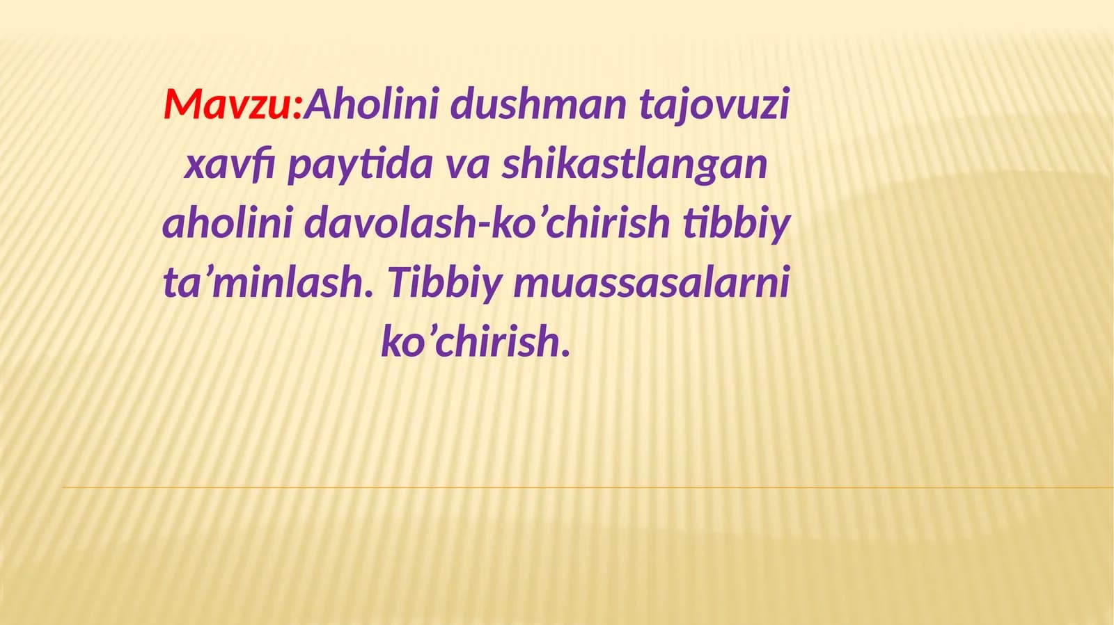 Aholini dushman tajovuzi xavfi paytida vashikastlanganaholini davolash-ko’chirish tibbiy ta’minlash. Tibbiy muassasalarni ko’chirish
