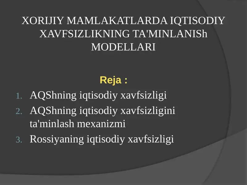 XORIJIY MAMLAKATLARDA IQTISODIY XAVFSIZLIKNINGTA'MINLANIShMODELLARI