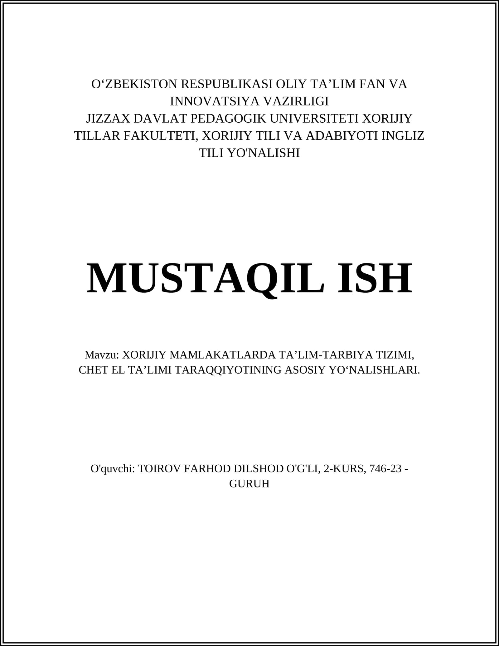 XORIJIY MAMLAKATLARDA TA’LIM-TARBIYA TIZIMI, CHET EL TA’LIMI TARAQQIYOTINING ASOSIY YO‘NALISHLARI