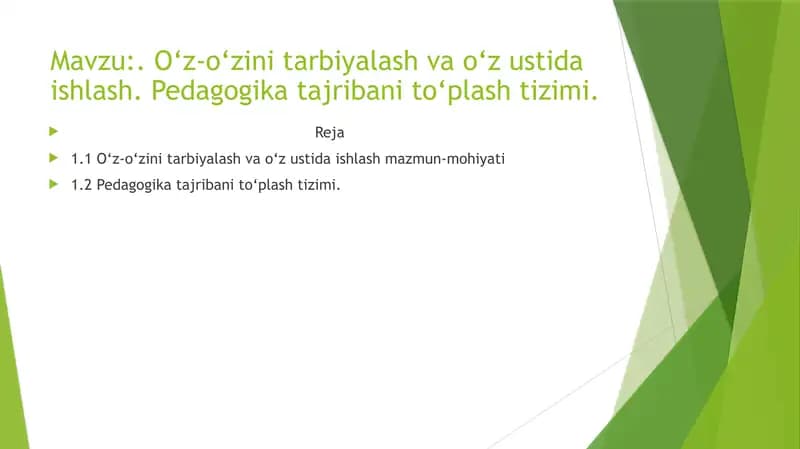 O‘z-o‘zini Tarbiyalash va O‘z ustida ishlash
