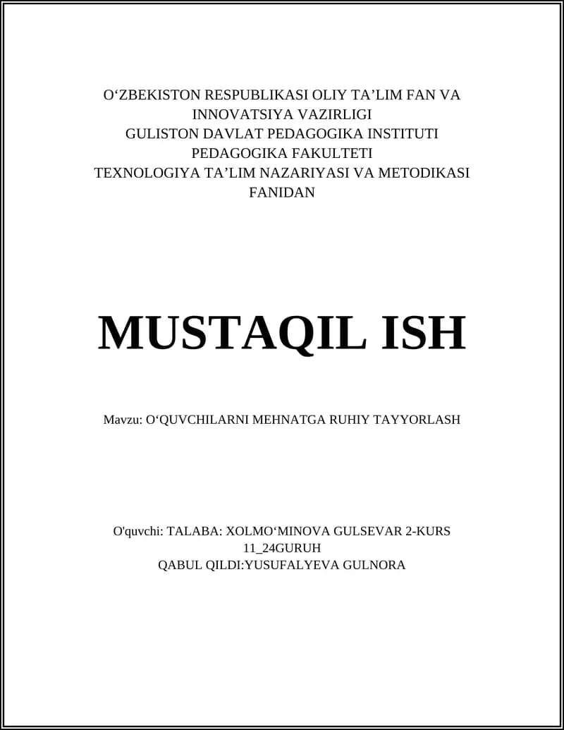 OʻQUVCHILARNI MEHNATGA RUHIY TAYYORLASH