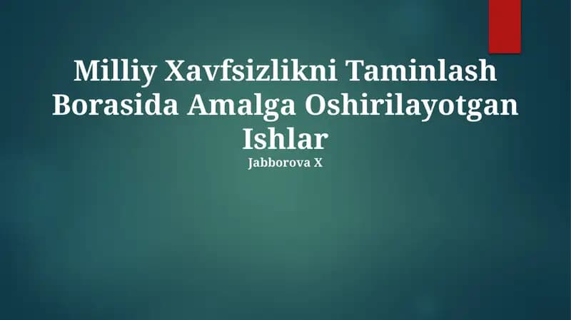 Milliy Xavfsizlikni Taminlash Borasida Amalga Oshirilayotgan Ishlar