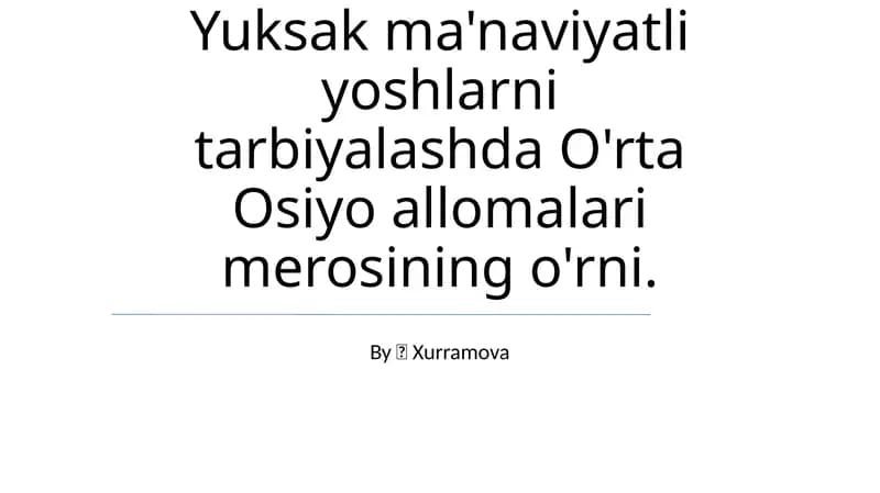 Markaziy Osiyo ulamolari va sufizmning axloqiy tamoyillari