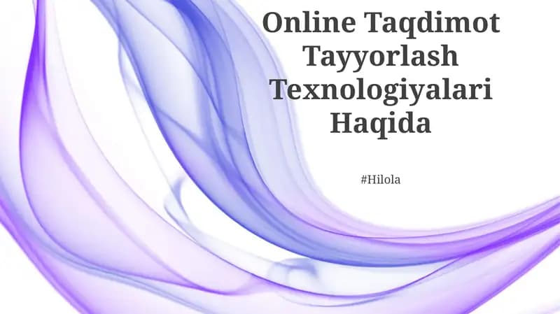 Online Taqdimot Tayyorlash Texnologiyalari